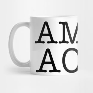 AMO AOC (I Love Alexandria Ocasio-Cortez) Mug